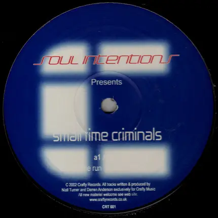 Soul Intentions Presents Small Time Criminals - Untitled