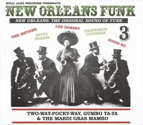 SOUL JAZZ RECORDS PRESENTS/VARIOUS - New Orleans Funk 3