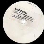 Soul Parlor - We've got Sneakers on! / So Far... (Rmx)