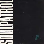 Soul Patrol - Blow Your Heart