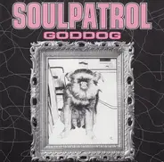 Soul Patrol - Goddog