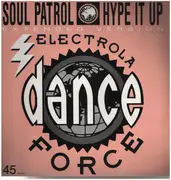 12inch Vinyl Single - Soul Patrol - Hype It Up