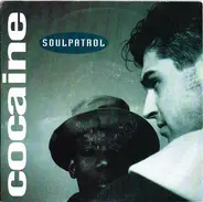 Soul Patrol - Cocaine