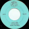 7inch Vinyl Single - Soul Patrol - Live Life