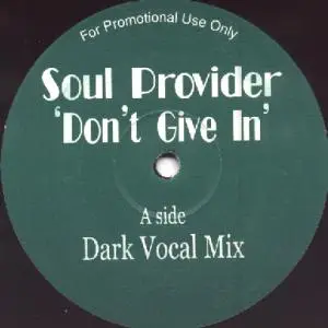 Soul Provider - Don't Give In