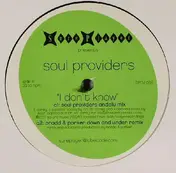 Soul Providers - I Don't Know