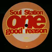 12inch Vinyl Single - Soul Station - One Good Reason