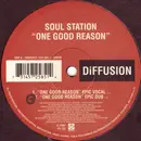 12inch Vinyl Single - Soul Station - One Good Reason