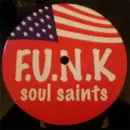 12inch Vinyl Single - Soul Saints - F.U.N.K.