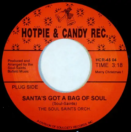 Soul-Saints Orchestra - Santa's Got A Bag Of Soul / Working On The Line