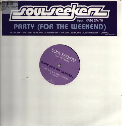 Soul Seekerz - Party (For The Weekend)