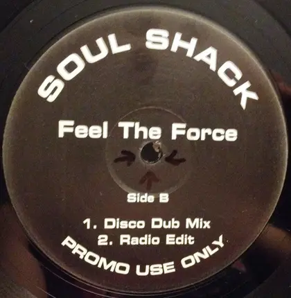 Soul Shack - Feel The Force