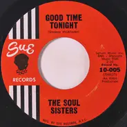 Soul Sisters - Good Time Tonight / Some Soul Food