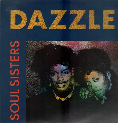 Soul Sisters - Dazzle