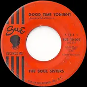 The Soul Sisters - Good Time Tonight