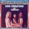7inch Vinyl Single - Soul Vibrations - Sex Vibrations