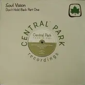 Soul Vision - Don't Hold Back (Part One)