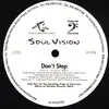 12'' - Soul Vision - Don't Stop