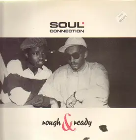 Soul Connection - Rough & Ready