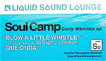 Soul Camp - Curly Whistles EP