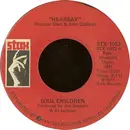 7'' - Soul Children - Hearsay / Hold On, I'm Coming