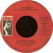 Soul Children - Hearsay / Hold On, I'm Coming