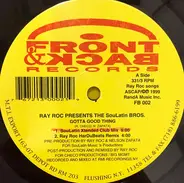 SouLatin Bros. - Gotta Good Thing