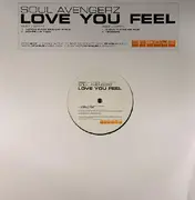 12'' - Soul Avengerz - Love You Feel