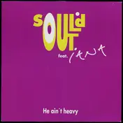 Soul'd Out - He Ain't Heavy