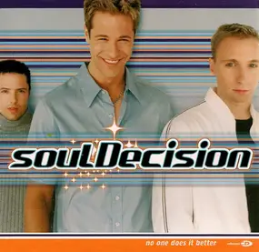 soulDecision - No One Does It Better