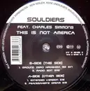 12'' - Souldiers Feat. Charles Simmons - This Is Not America