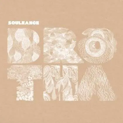 Souleance - Brotha