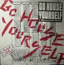 12'' - Souled Out - Go House Yourself!