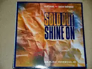 Sold Out - Shine On