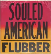 Souled American - Flubber