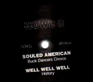 Souled American, Well Well Well a.o. - Howl 8