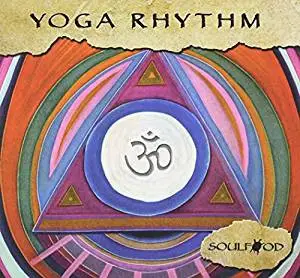 Soulfood & Brent Lewis - Yoga Rhythm