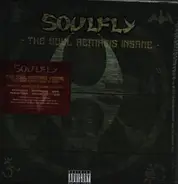 Soulfly - The Soul Remains Insane: Studio Albums 1998 to 2004