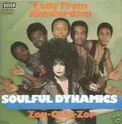 7'' - Soulful Dynamics - Lady From Amsterdam / Zon-Gele-Zor