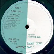 Soul Inc. - Be My Baby