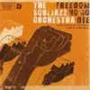 CD - SOULJAZZ ORCHESTRA - FREEDOM NO GO DIE