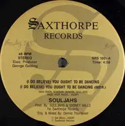 12inch Vinyl Single - Souljahs - (I Do Believe) You Ought To Be Dancing