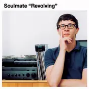 Soulmate - Revolving