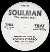 12inch Vinyl Single - Soulman - The Arrival E.P.