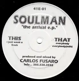 Soulman - The Arrival E.P.