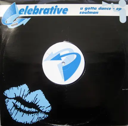 Soulman - U Gotta Dance - EP