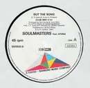12'' - Soulmasters - But The Song