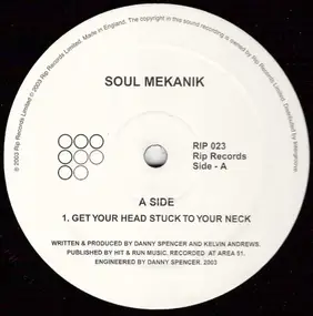 soul mekanik - Get Your Head Stuck On Your Neck