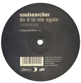 Soulsearcher - Do It To Me Again (Remixes)