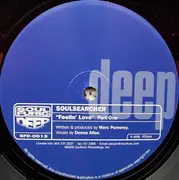 12'' - Soulsearcher - Feelin' Love (Part One)